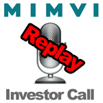Mimvi Investor Call Replay